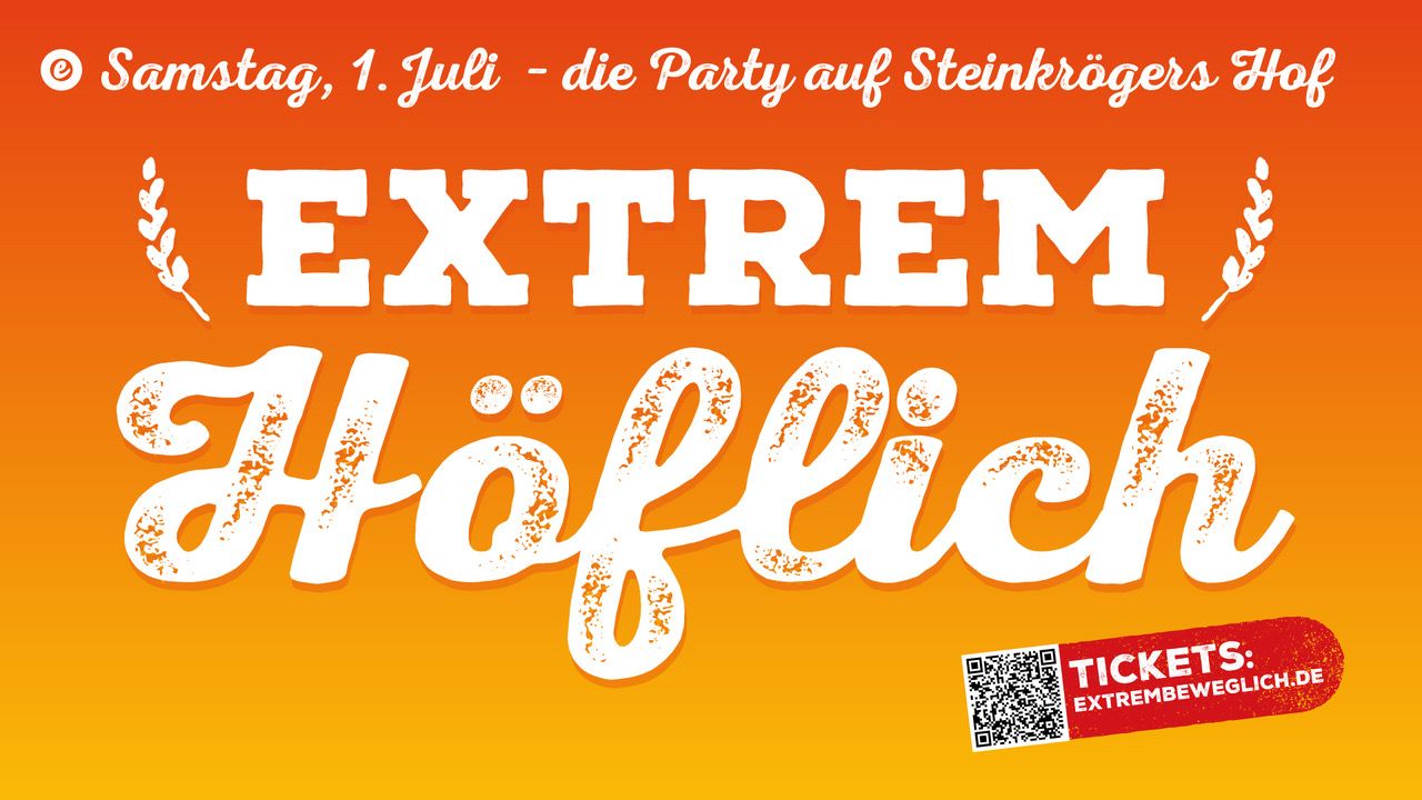 EXTREM Höflich